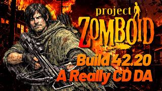 【Project Zomboid CDDA】B42安定版で挑戦するCDDA🔥# 3【転生無し】Build 42.20 #プロジェクトゾンボイド