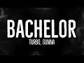 Bachelor Turbo Gunna Lyrics