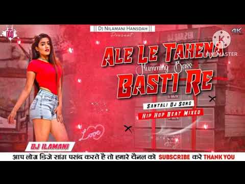 Ale Le Tahena Basti Re X Hip Hop Beat Mixed -- Basti Re Santali Dj )
