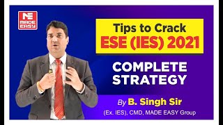 How to crack UPSC ESE Exam? | IES Tips by B. Singh