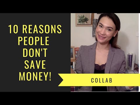 10 Reasons People DON'T Save Money - COLLAB Video