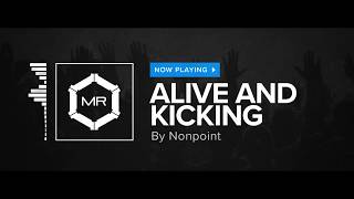 Nonpoint - Alive And Kicking [HD]