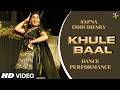 Khule Baal Sapna Choudhary Dance Performance New Haryanvi Song 2026