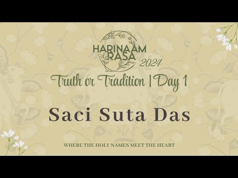 Saci Suta Das | Day 1 | Sri Damodarashtaka | Harinaam Rasa Kirtan Festival 2024 | South Africa