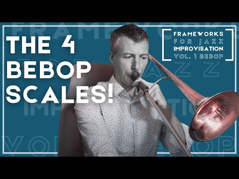 Mastering Bebop Scales for Jazz Musicians - the four Essential Bebop Scales