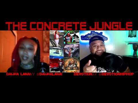 The Concrete Jungle Podcast Ep 17 Interview w/ DAIJHA LANAI 🇹🇴(RESOURCE MUSIC RECORDING ARTIST)