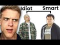 Ranking People From Dumbest To Smartest