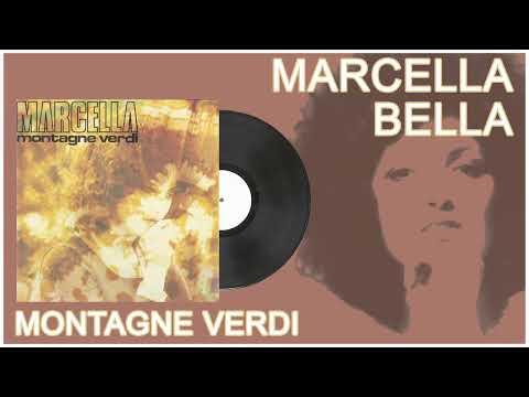 Marcella Bella - Montagne Verdi