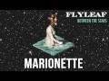 Flyleaf - Marionette (audio)