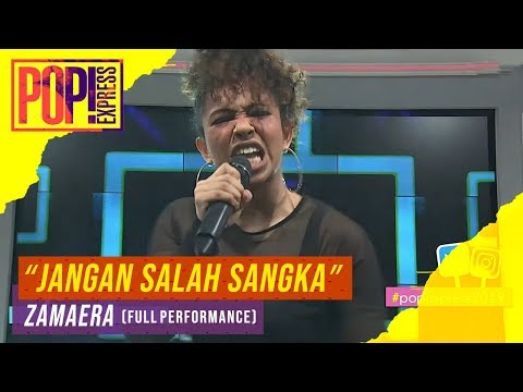 Pop! Express : Zamaera - Jangan Salah Sangka (Full Performance)