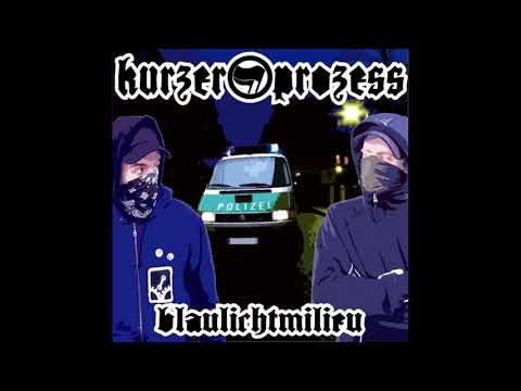 Kurzer Prozess – Deutschland feat. The High Society