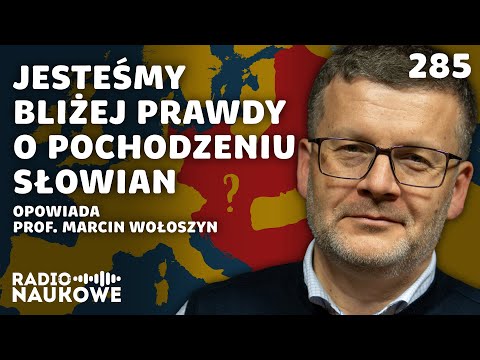 Spór o pochodzenie Słowian – zagadka, która dzieli naukowców | prof. Marcin Wołoszyn