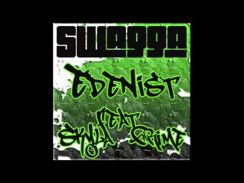 Swagga - Edenist feat Skyla Grime.m4v