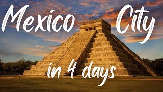 MEXICO CITY travel Guide: How to spend Top 20 Places in 4 Days