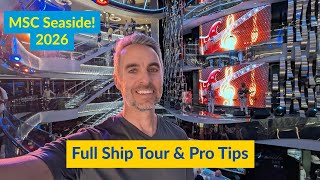 MSC Seaside Full Ship Tour: Everything You Need to Know! (2026)
