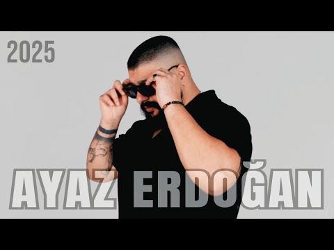 Ayaz Erdoğan - En İyi Şarkılar Koleksiyonu / Tüm Populer Şarkılar _ Trend Turkish Pop Remix