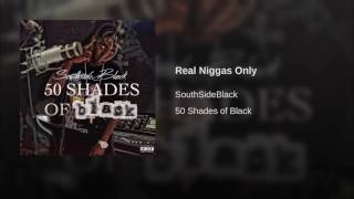 Real Niggas Only