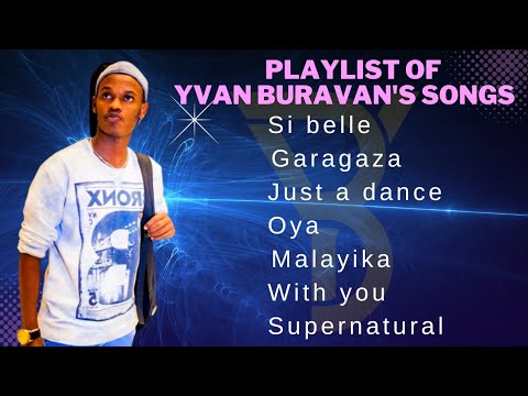 Playlist of Yvan Buravan's songs