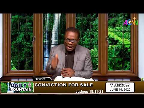 DAILY FOUNTAIN DEVOTIONAL OF JUNE 16, 2020 - THE VEN. DR. LOUIS OCHEI