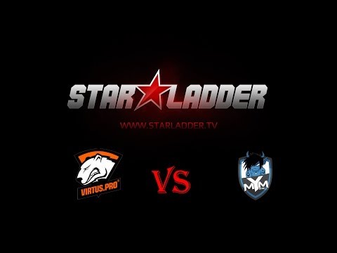 Virtus.Pro vs MYM ( StarLadder IX Europe Group )
