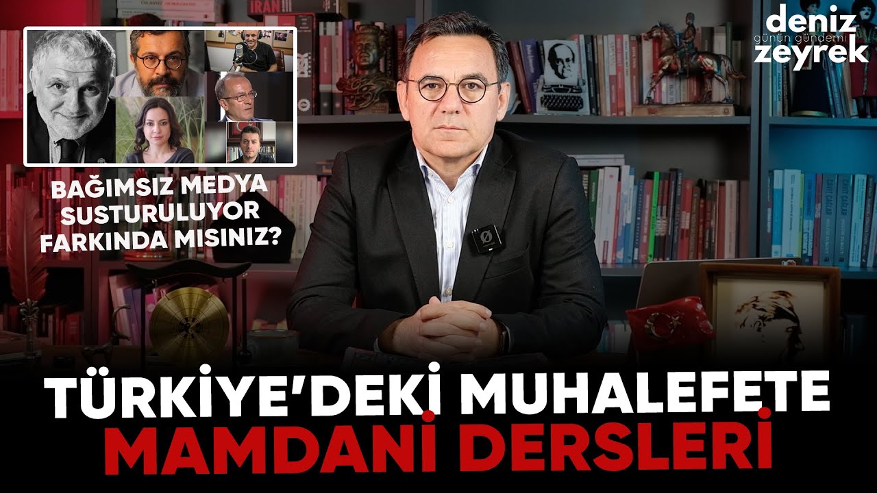 Deniz Zeyrek | Türkiye’deki muhalefete Mamdani dersleri #muhalefet
