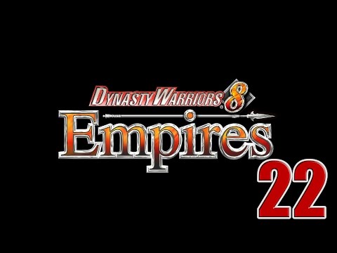 Dynasty Warriors 8: Empires- Part 22 (Kids grow up so fast)