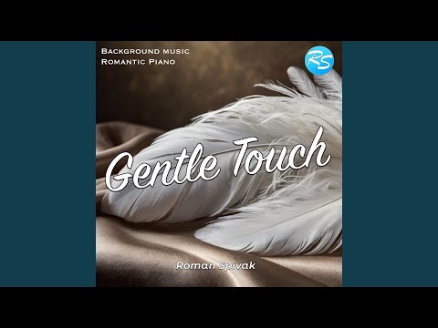 Gentle Touch