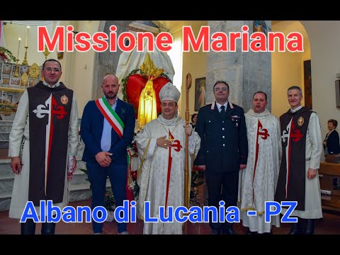 Missione Mariana in Albano di Lucania - POTENZA