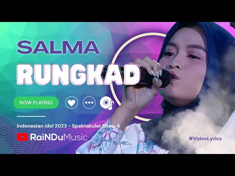 Salma - Rungkad (Happy Asmara) | Spektakuler Show 4 | Indonesian Idol 2023 (Video Lirik)