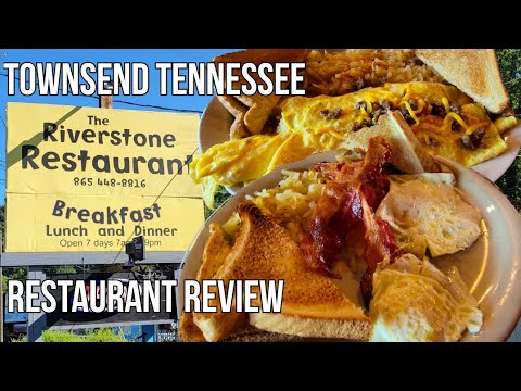 The Riverstone Restaurant Breakfast Review Townsend Tennessee On The Way To Cades Cove Smokies