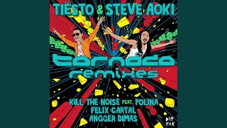 Tornado (feat. Polina) (Kill The Noise Remix)