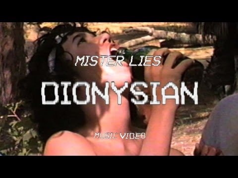 Mister Lies - "Dionysian" (Official Music Video)