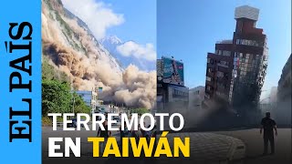 TAIWÁN | Fuerte terremoto en la costa de Taiwán | EL PAÍS
