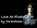 Love At First Sight - The Brobecks - Lyrics 