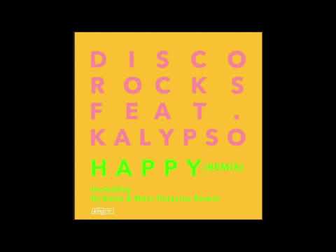 DiscoRocks ft Kalypso - Happy Remix (King Street Sounds)