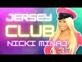Nicki Minaj Jersey Club mix