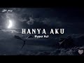 Hyper Act Hanya Aku Lyrics