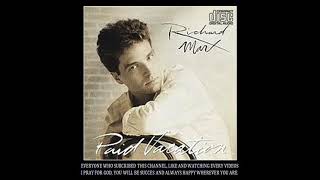 RICHARD MARX - THE WAY SHE LOVES ME