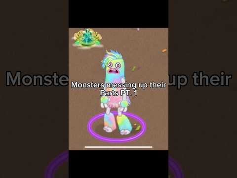 Monsters missing up their parts PT. 1  #mysingingmonsters #msm #gaming
