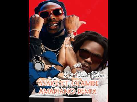 AsaKe Ft Olamide Amapiano Remix (1).mp3
