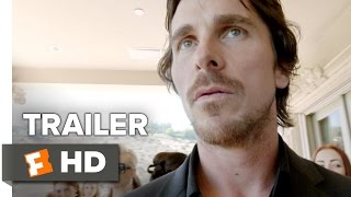 Knight Of Cups - Official Theatrical Trailer #1