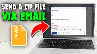 How To Create and Send a ZIP File Via Email - Full Guide
