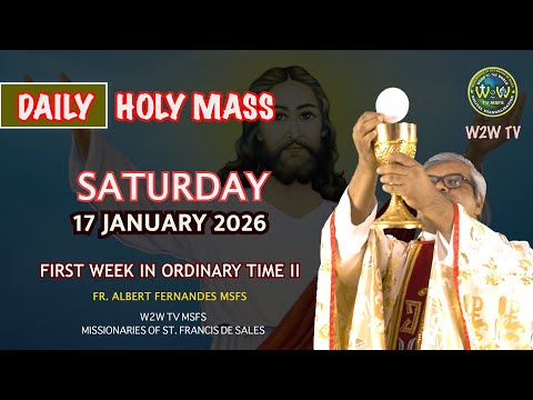 SATURDAY HOLY MASS | 17 JANUARY 2026 | 1ST WEEK IN ORDINARY TIME II by Fr Albert #holymasstoday