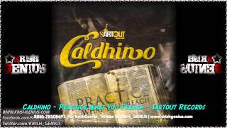 Caldhino - Practice What You Preach - Sartout Records