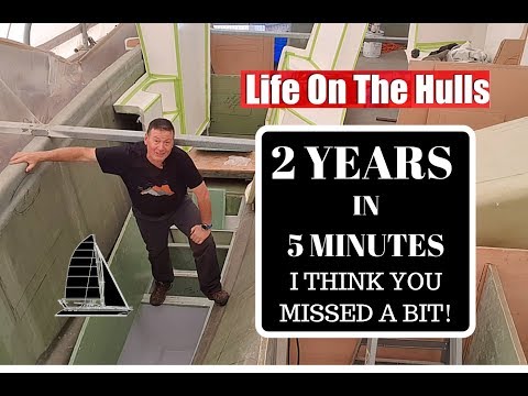 2 Years in 5 Minutes - Catamaran Building Video