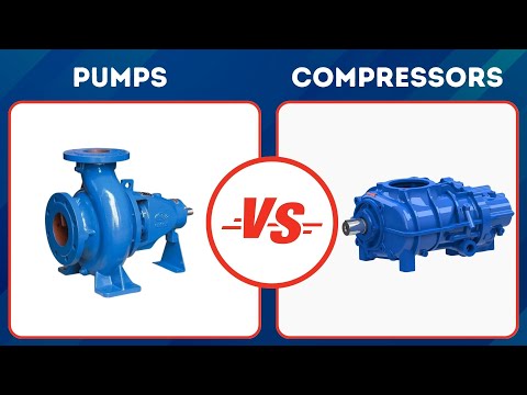 Pumps Vs Compressors | Difference Between Pump and Compressor