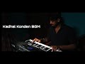 Kathal konden BGM | Keyboard Cover | Yuvan Shankar Raja