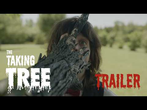 The Taking Tree (Trailer)