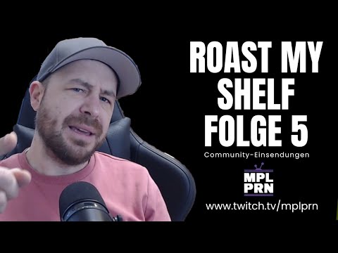 Roast My Shelf - It's getting more and more intense - Episode 5