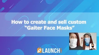 How to sell custom gaiter face masks using print on demand